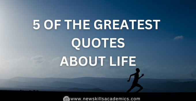 greatest quotes about life